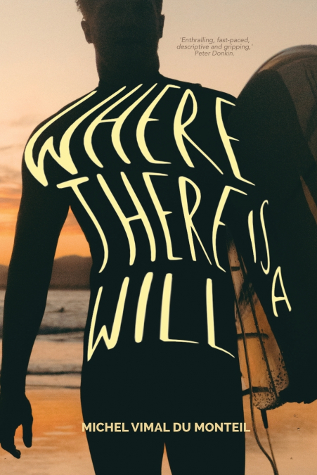 WHERE THERE IS A WILL