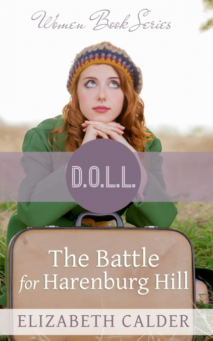 THE BATTLE FOR HARENBURG HILL