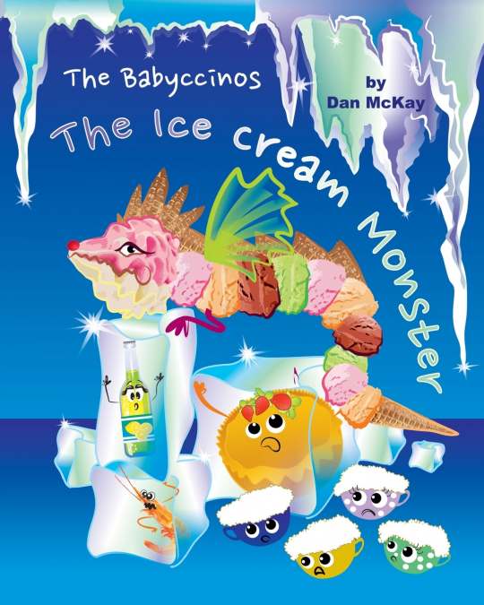 THE BABYCCINOS THE ICE CREAM MONSTER