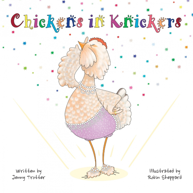 CHICKENS IN KNICKERS