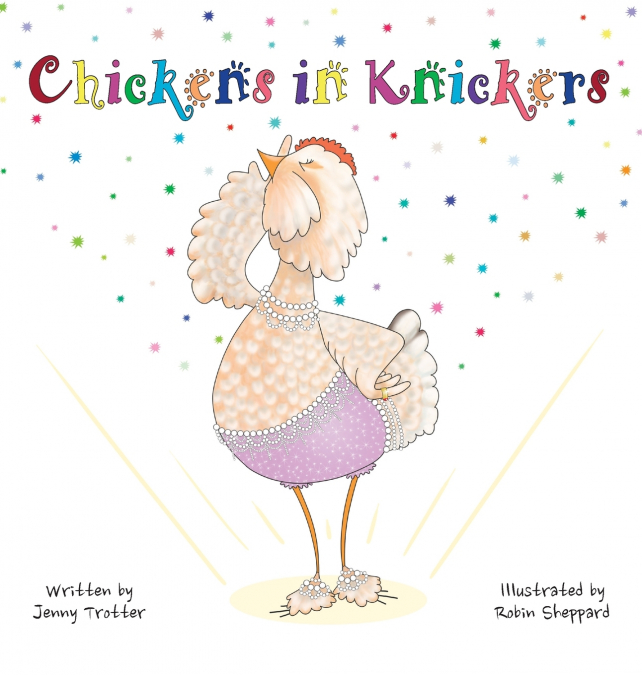 CHICKENS IN KNICKERS