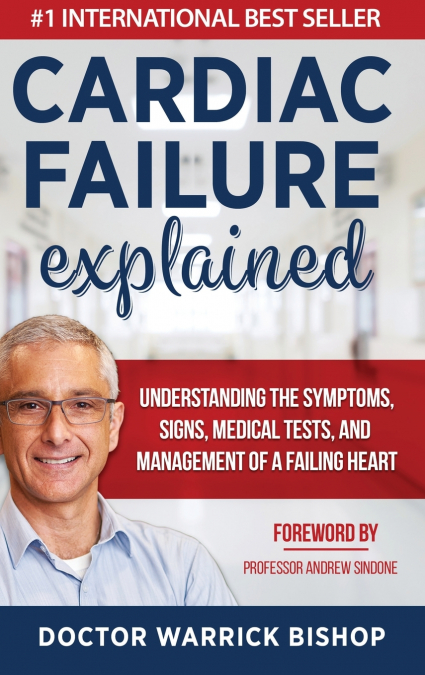 CARDIAC FAILURE EXPLAINED