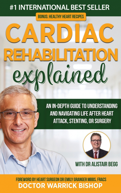 CARDIAC REHABILITATION EXPLAINED