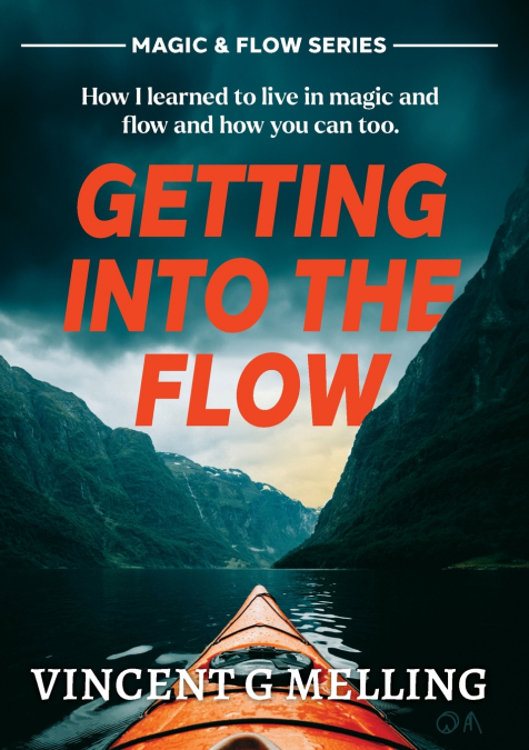 GETTING INTO THE FLOW