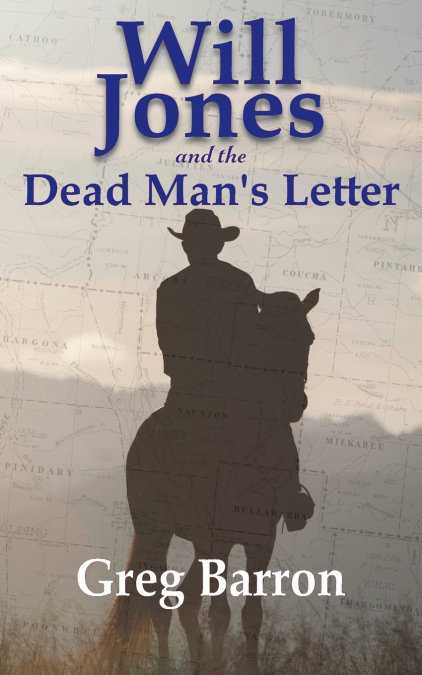 WILL JONES AND THE DEAD MAN?S LETTER