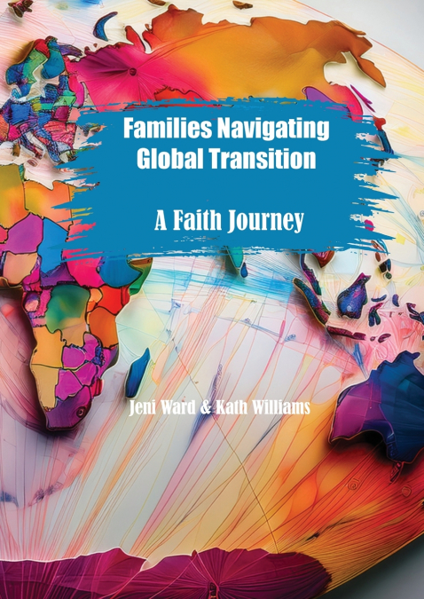 FAMILIES NAVIGATING GLOBAL TRANSITION