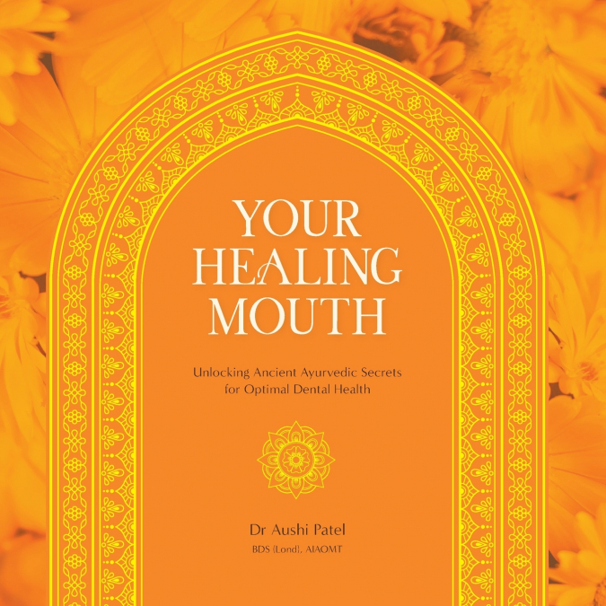 YOUR HEALING MOUTH