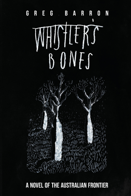 WHISTLER?S BONES (TRADE/COLLECTORS EDITION)