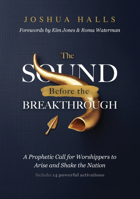 THE SOUND BEFORE THE BREAKTHROUGH