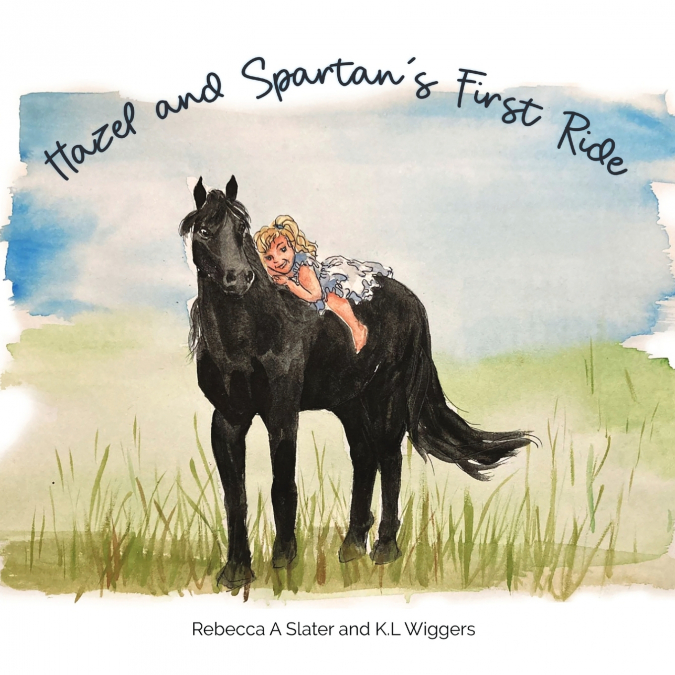 HAZEL AND SPARTAN?S FIRST RIDE