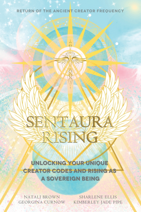SENTAURA RISING