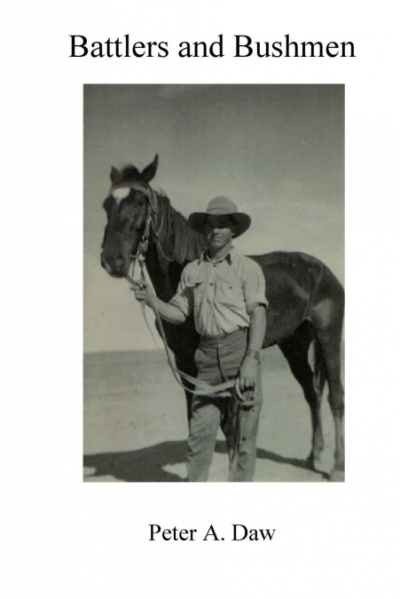 BATTLERS AND BUSHMEN