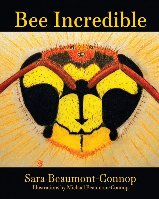 BEE INCREDIBLE