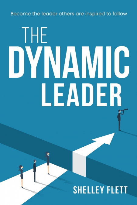 THE DYNAMIC LEADER
