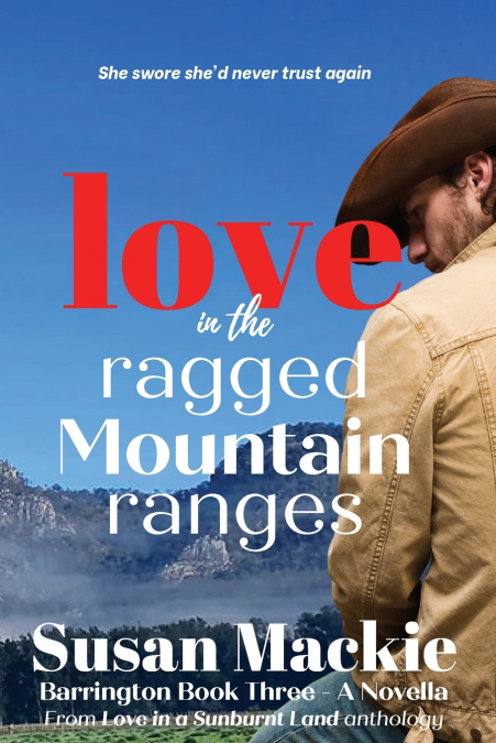 LOVE IN THE RAGGED MOUNTAIN RANGES