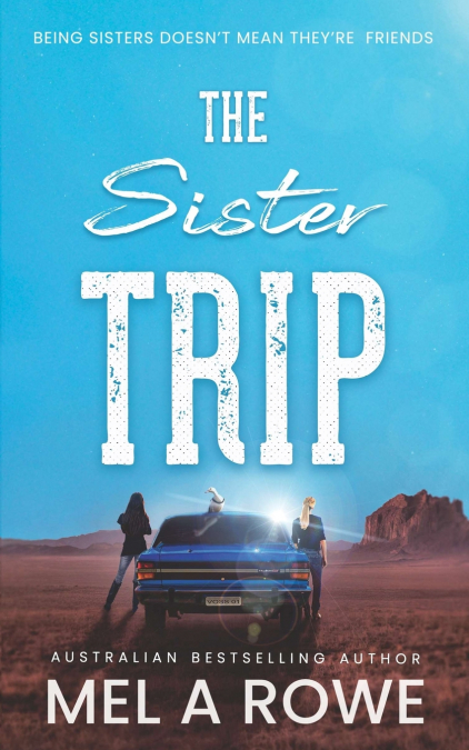 THE SISTER TRIP