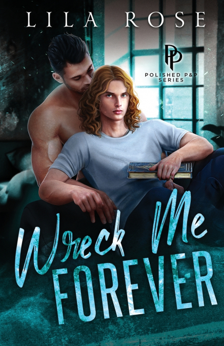 WRECK ME FOREVER