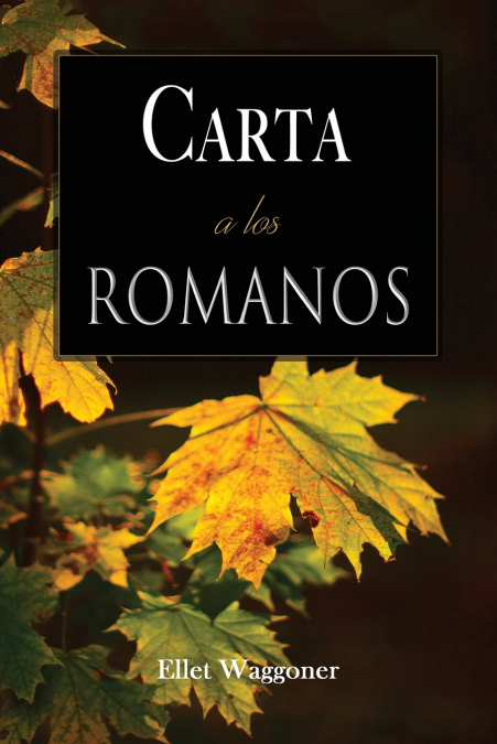 CARTA A LOS ROMANOS