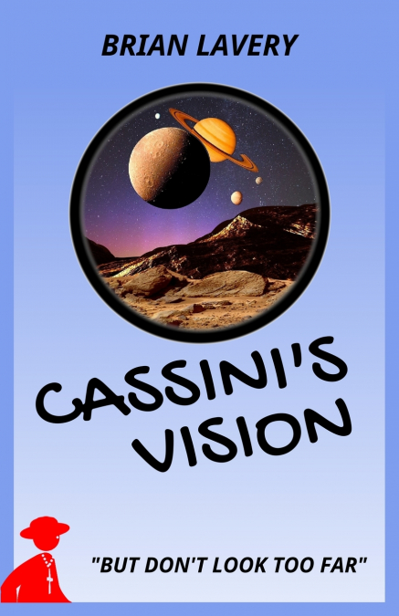CASSINI?S VISION