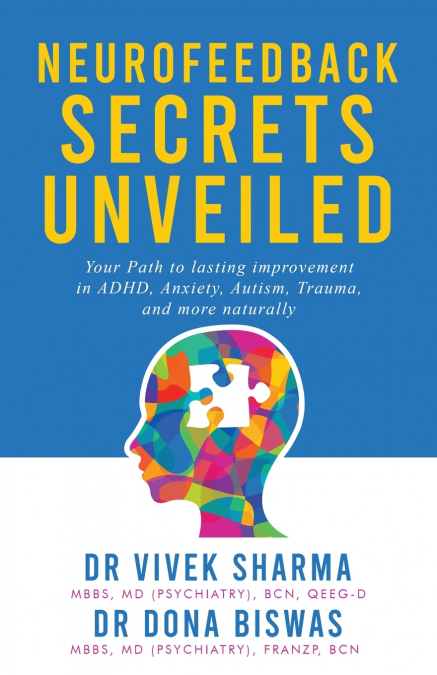NEUROFEEDBACK SECRETS UNVEILED
