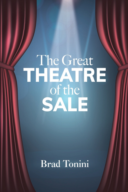 THE GREAT THEATRE OF THE SALE