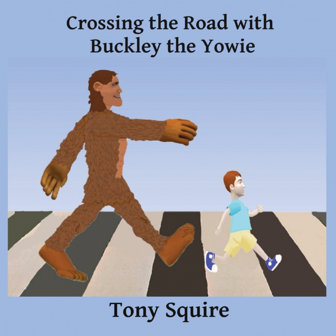 CROSSING THE ROAD WITH BUCKLEY THE YOWIE