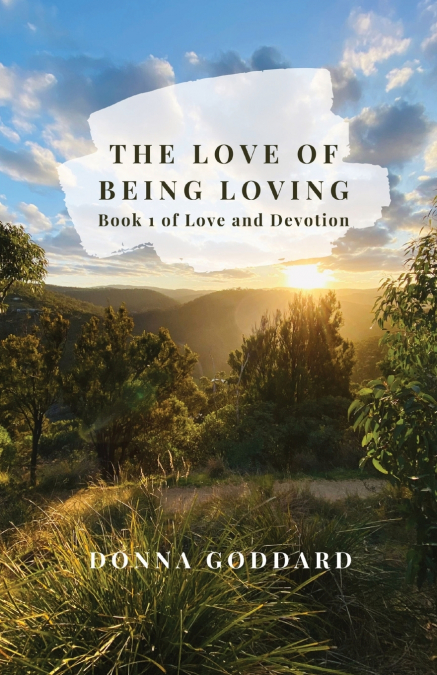 THE LOVE OF BEING LOVING