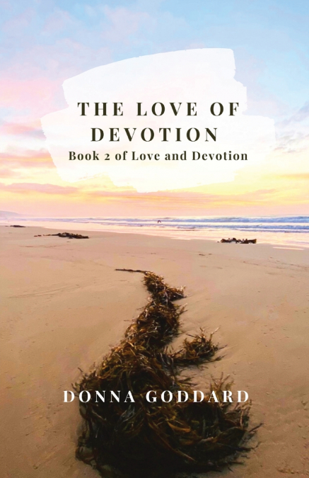 THE LOVE OF DEVOTION