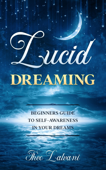LUCID DREAMING