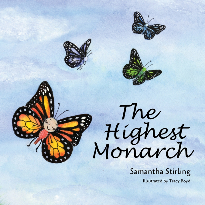 THE HIGHEST MONARCH