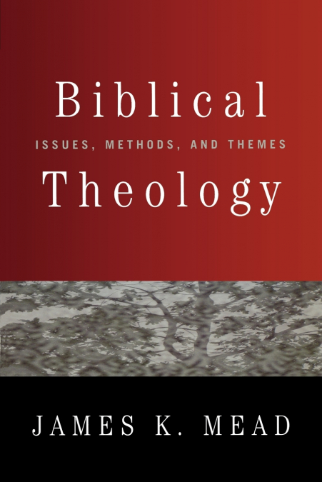 BIBLICAL THEOLOGY