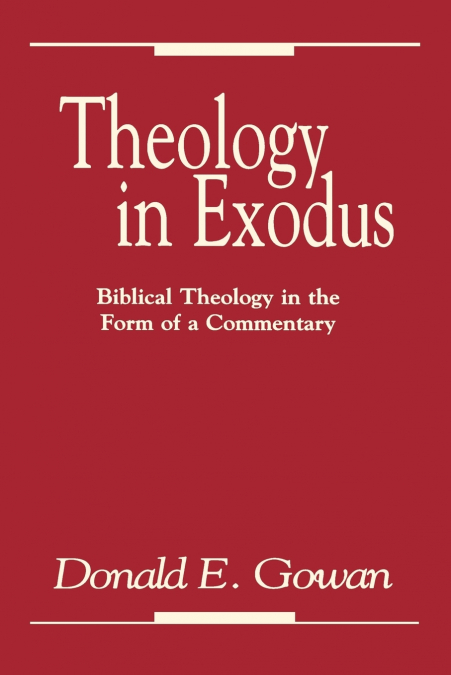 THEOLOGY IN EXODUS