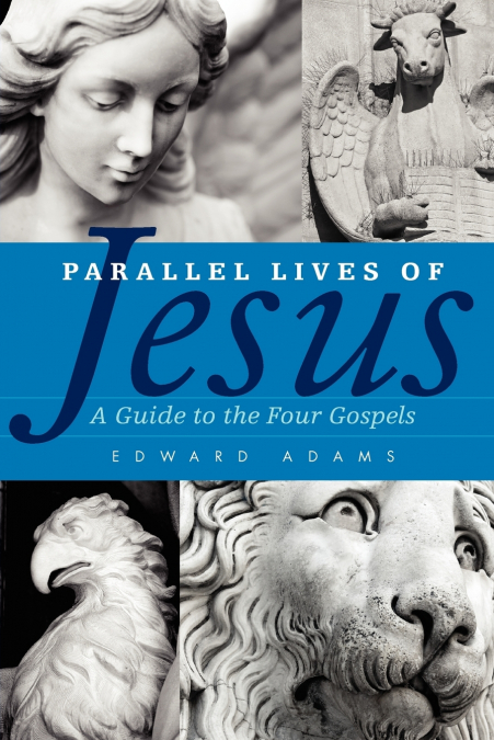 PARALLEL LIVES OF JESUS