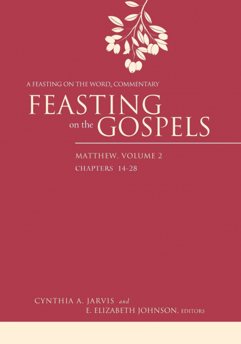 FEASTING ON THE GOSPELS, MATTHEW VOLUME 1