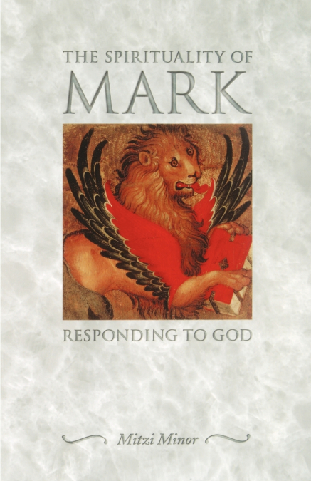 SPIRITUALITY OF MARK