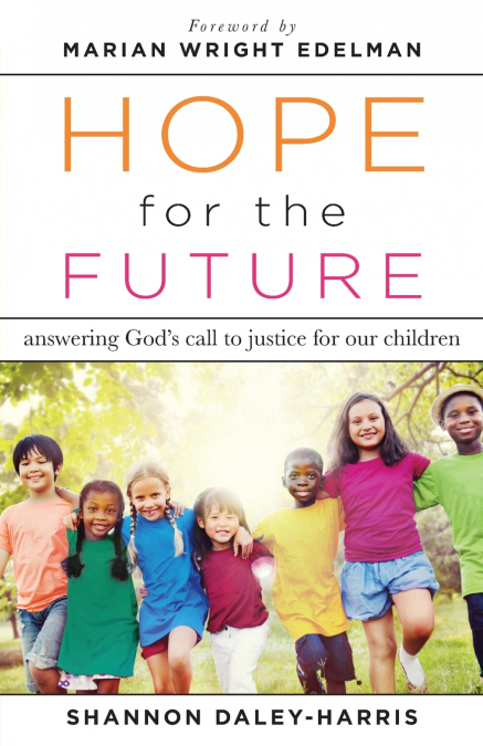 HOPE FOR THE FUTURE