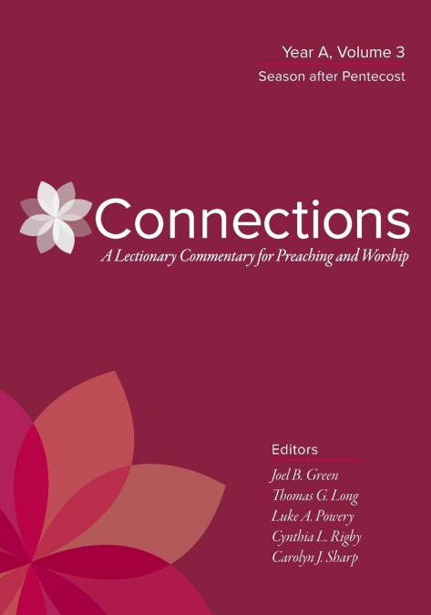 CONNECTIONS, YEAR A, VOLUME 3