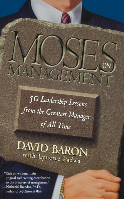 MOSES ON MANAGEMENT