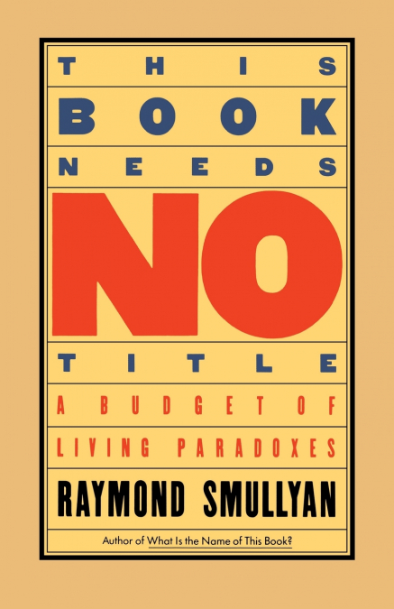 THIS BOOK NEEDS NO TITLE