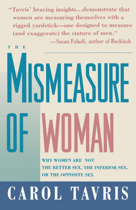 MISMEASURE OF WOMAN