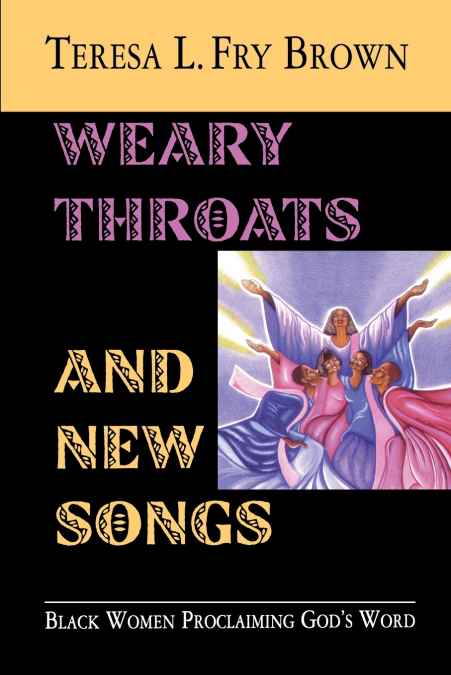 WEARY THROATS AND NEW SONGS
