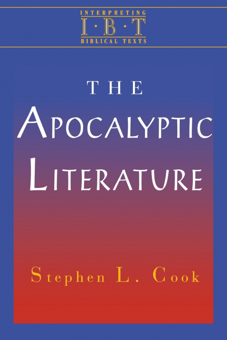 THE APOCALYPTIC LITERATURE