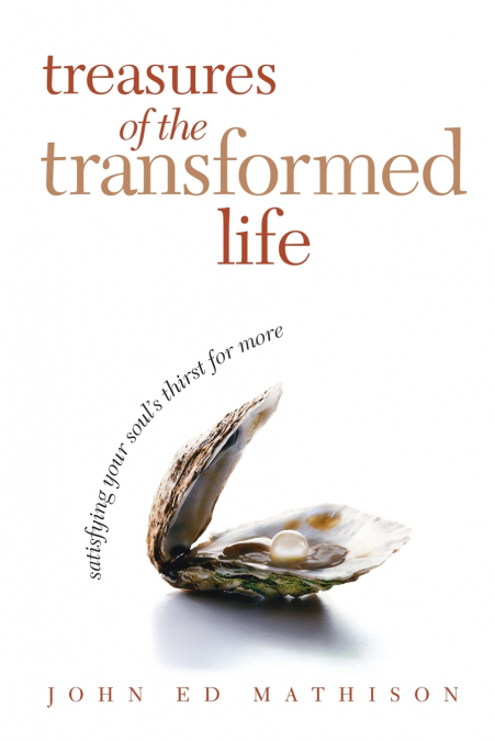 TREASURES OF THE TRANSFORMED LIFE