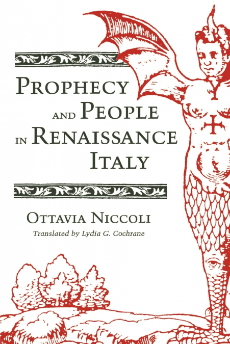 PROPHECY AND PEOPLE IN RENAISSANCE ITALY