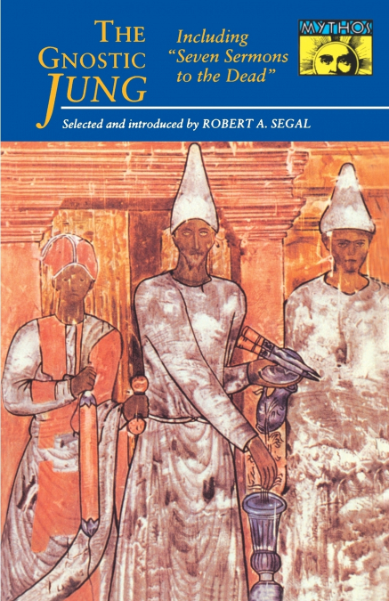 THE GNOSTIC JUNG