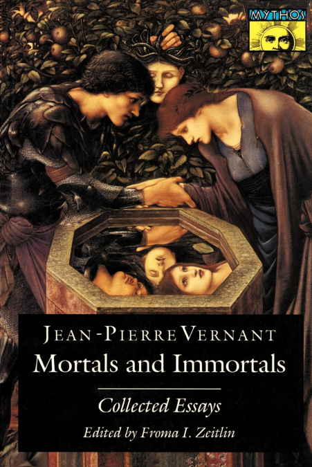 MORTALS AND IMMORTALS