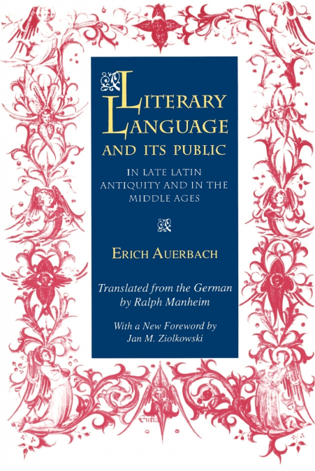 LITERARY LANGUAGE AND ITS PUBLIC IN LATE LATIN ANTIQUITY AND