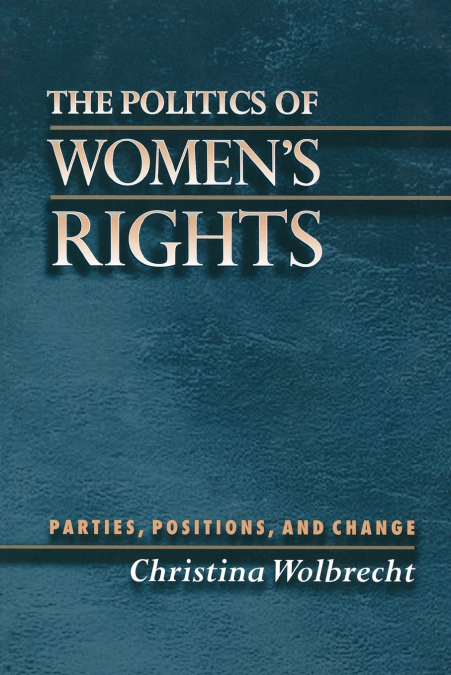 THE POLITICS OF WOMEN?S RIGHTS
