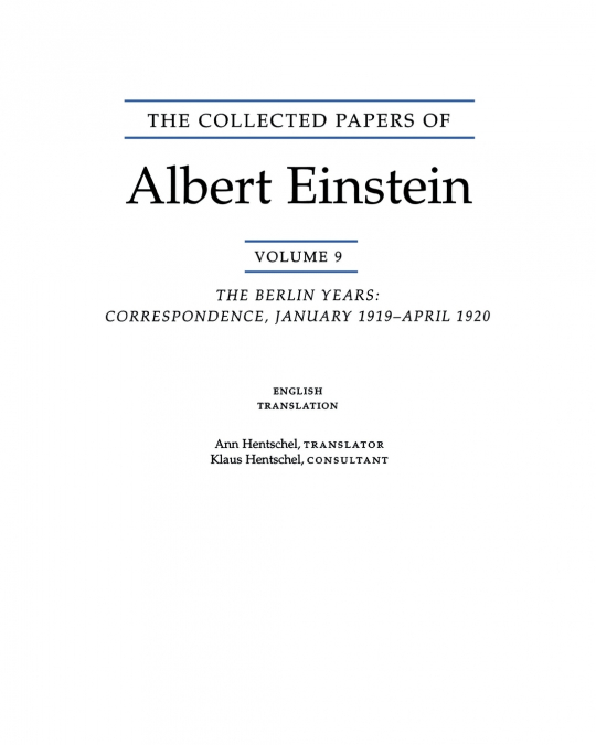 THE COLLECTED PAPERS OF ALBERT EINSTEIN, VOLUME 9. (ENGLISH)