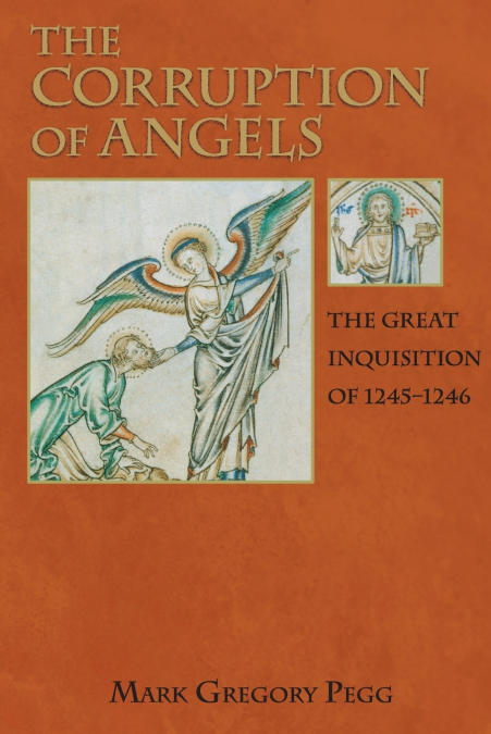 THE CORRUPTION OF ANGELS